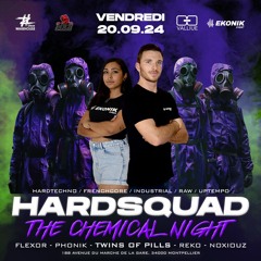 Warm Up Mix HardSquad The Chemical Night Twins Of Pills