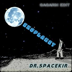 Dr.Spacekir - Vostok 1 (Gagarin edit)