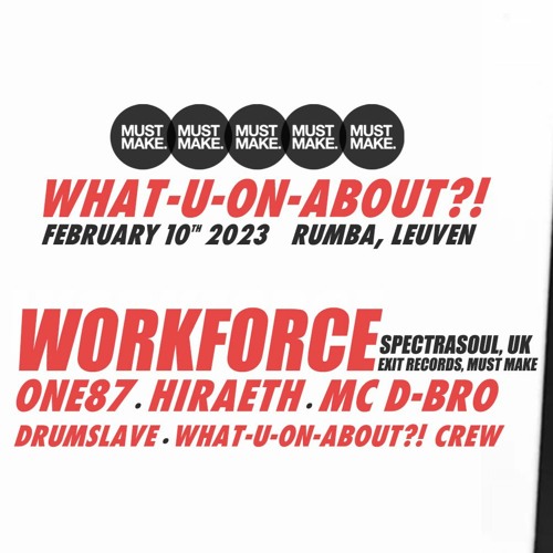 Drumslave @ What-U-On-About?! - 10/02/23