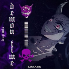 DEMON TIME (Trap Mix)