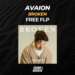 AVAION - Broken (Remake) [FREE FLP]