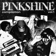 Pink Shine Compilation Vol. 1