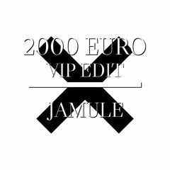 Jamule x FOURTY - 2000 Euro MSHPMusic X BL1TZ VIP EDIT [FREE DL]