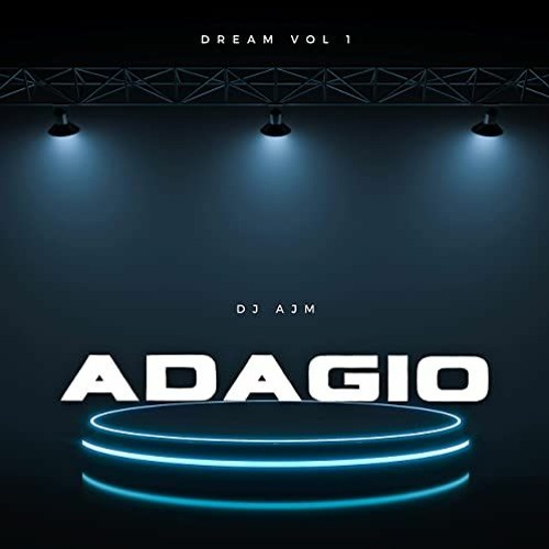 Adagio (Dream Mix) 2015