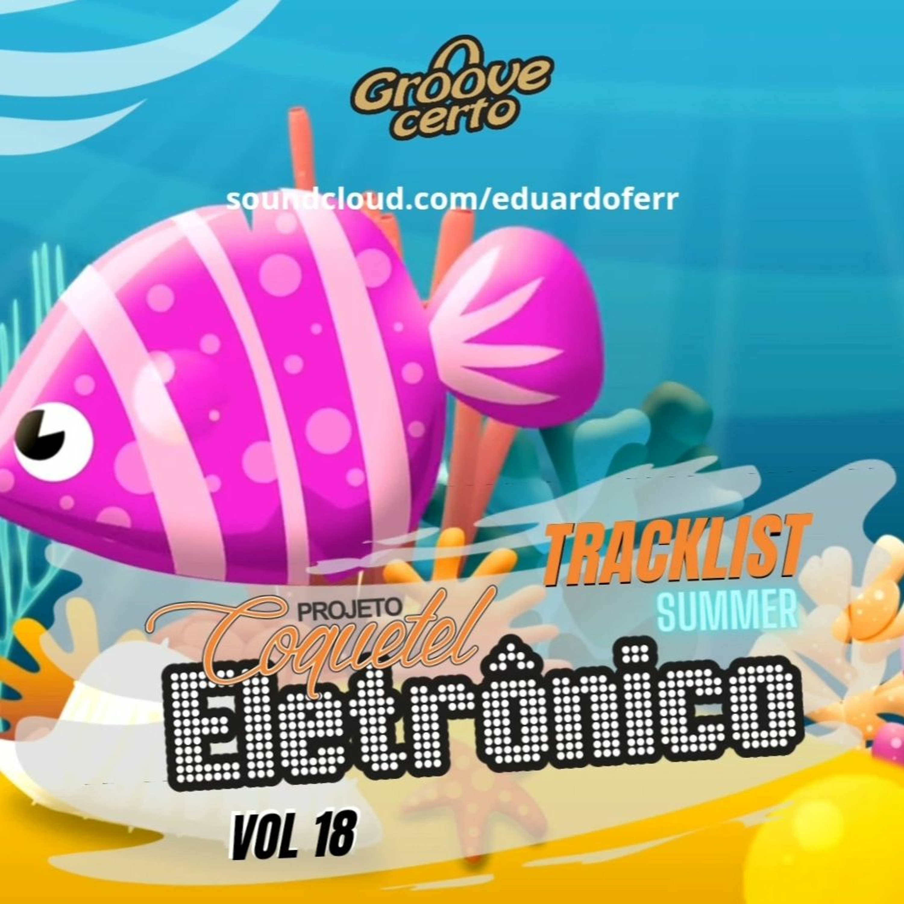 Coquetel Eletrônico Vol.18 episode artwork