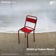 NVNA w/ Paikan Bleach (*Pigalle) - 19-Apr-22