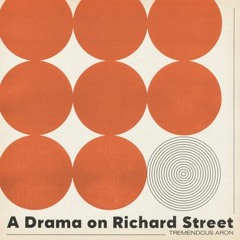 Tremendous Aron - A Drama on Richard Street EP [Full EP]