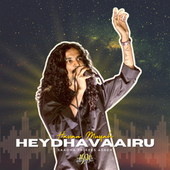 Heydhavaairu by Saadha thirees asheh - Mussy (LIVE)