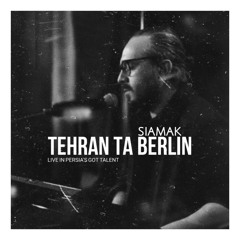 Tehran Ta Berlin (Live)