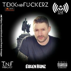 Eugen Kunz TNF Podcast #343