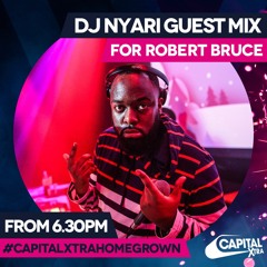 Dj Nyari #CapitalXtraHomeGrown Show @CapitalXtra 2020 June Guest Mix