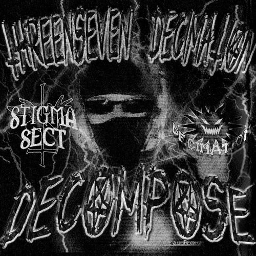 THREENSEVEN X DECIMATION-DECOMPOSE