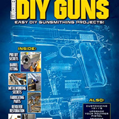 FREE KINDLE 📜 DIY GUNS: Easy DIY Gunsmithing Projects by  FMG Publications Special E