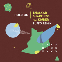Hold On (Zuffo Remix) [feat. Kinder]