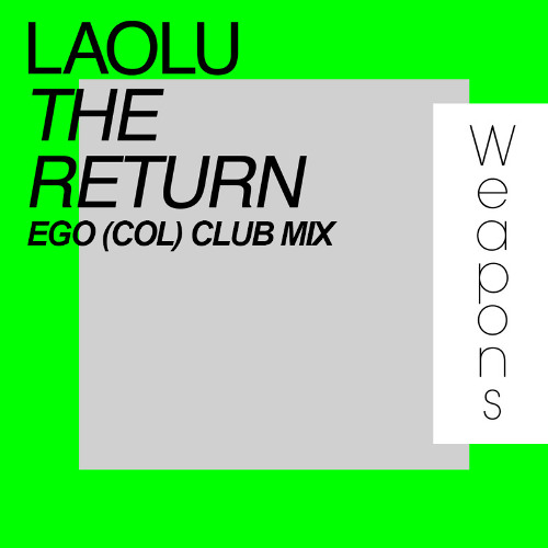 Laolu - The Return (Ego (COL)Club Mix)