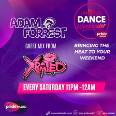 DJ Adam Forrest - DJ X-RATED Pride Radio
