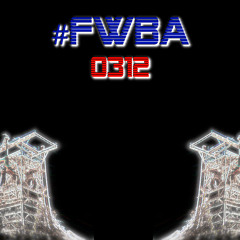 #FWBA 0312 - Fnoob Techno