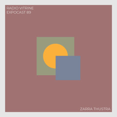 EXPOCAST 89 - Zarra Thustra