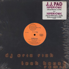 J.J. Fad - Supersonic (Tech House Remix)