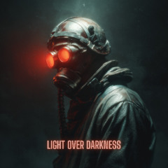 Light over Darkness