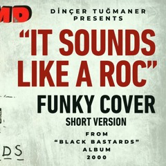 KMD - It Sounds Like A Roc - Funky & Short Cover (Dinçer Tuğmaner Presents) #kmd