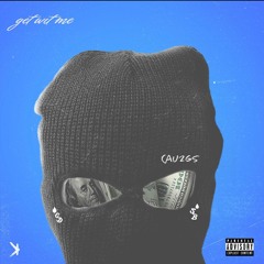 GET WIT ME (FREESTYLE)