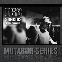 Mutabor Series 052 - Sancris