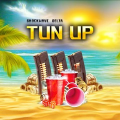 Shockwave Delta-  Tun Up (Official Audio)(MP3_160K).mp3