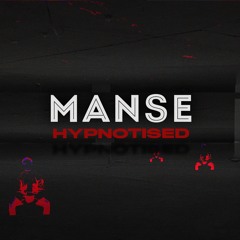 MANSE - HYPNOTISED (Radio Mix)