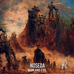 Noseda - Dark And Evil (Algia Remix) prev