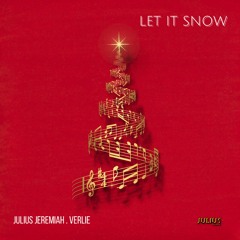 Let It Snow - Julius (Feat. Verlie)