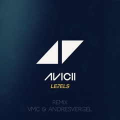 Levels-Avicii / Remix (Dj VMC & Dj ANDRESVERGEL)