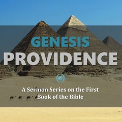 Providence, Past And Future (2020-11-22, Greg Lanier, Genesis 50:15-26)