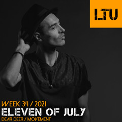 WEEK-34 | 2021 LTU-Podcast - Eleven Of July