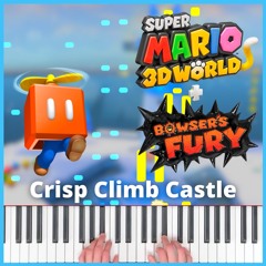 Crisp Climb Castle | Super Mario 3D World + Bowser's Fury | Piano Cover