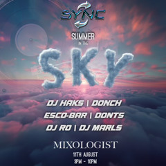 Summer In The Sky @ Mixologist - 11/08/2024-( R&B, Afrobeats & Hip-Hop)[Live Audio]