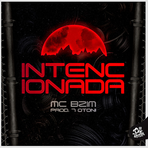 INTENCIONADA - MC BZIN