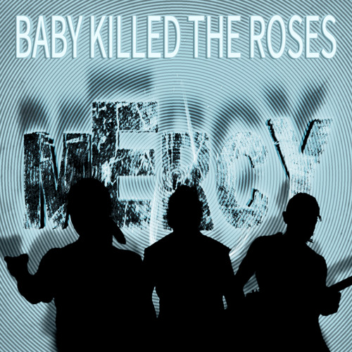 Stream Mercy by Baby Killed the Roses | Listen online for free on ...