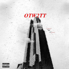 OTW2TT Ft nwolex (Beyond Kolby + inuyasha)