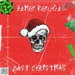 Bemo Rouge- Last Christmas