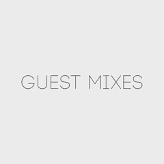 Guest mixes