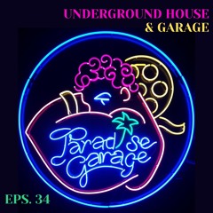 UNDERGROUND HOUSE & GARAGE (EPS. 34) MIXED BY DAN VAN DAN (23.08.20)