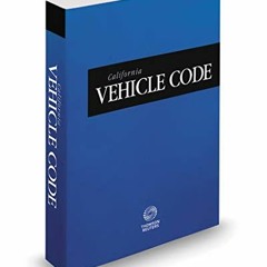 [Get] EBOOK 📙 California Vehicle Code, 2021 ed. (California Desktop Codes) by  Thoms