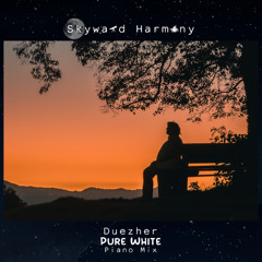 Duezher - Pure White (Piano Mix)
