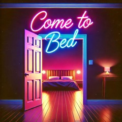 Come 2 Bed