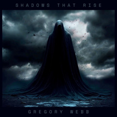 Shadows That Rise
