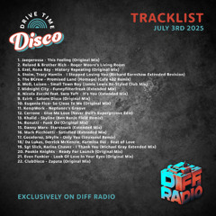 Drive Time Disco - 3rd July 2025 - Diff Radio