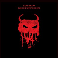 Kevin Knapp - Dancing With The Devil