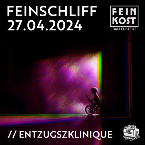 ENTZUGSZKLINIQUE (Setcut) @ Feinschliff 27.04.2024 Feinkost Ballenstedt