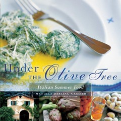 ⚡Read✔[PDF] Under The Olive Tree: Italian Summer Food